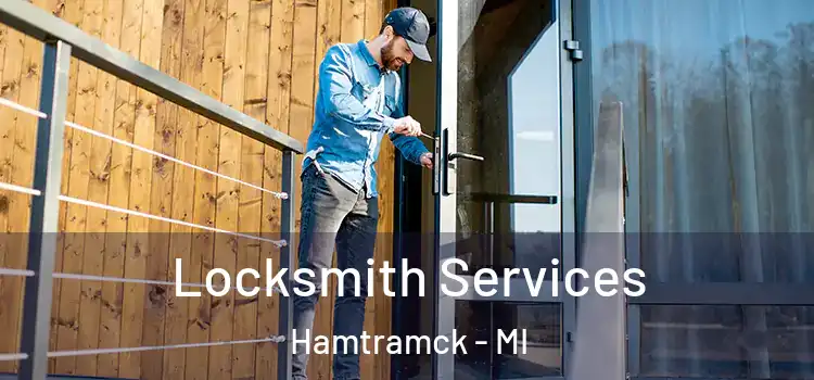 Locksmith Services Hamtramck - MI