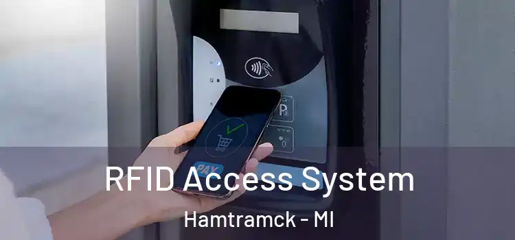 RFID Access System Hamtramck - MI